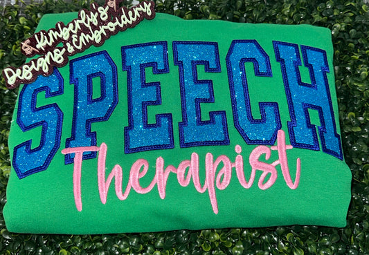 Speech Therapist Embroidered Applique Sweatshirt