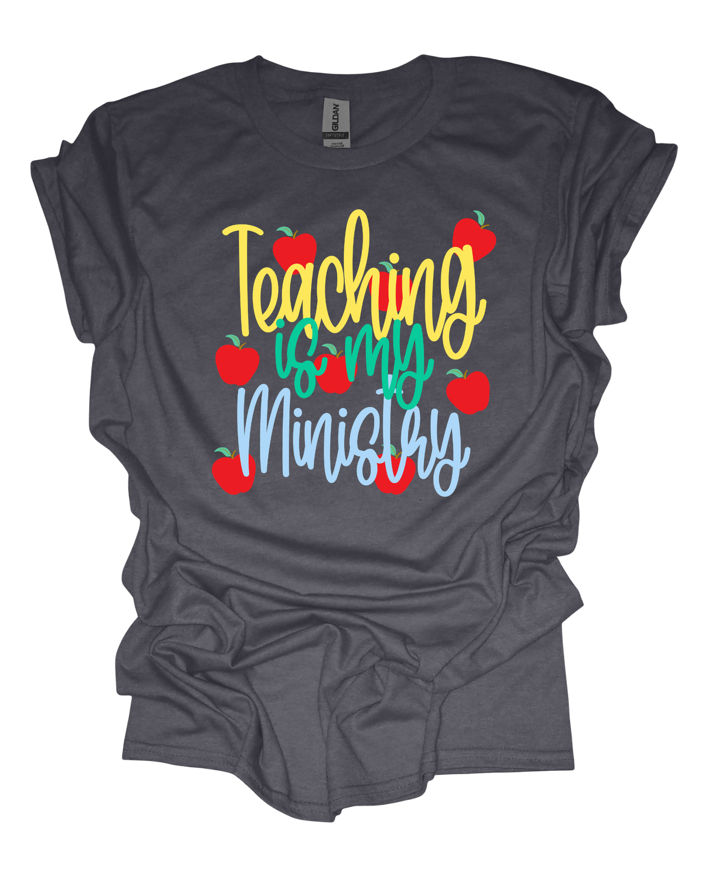 Teaching Is My Ministry Teacher Shirt